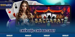 Chiến Lược Chơi Baccarat