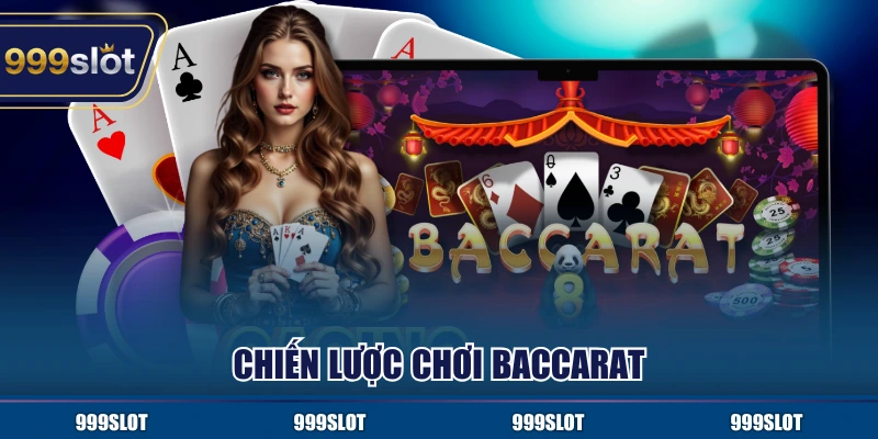 Chiến Lược Chơi Baccarat