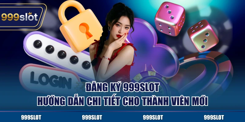 Đăng ký 999slot