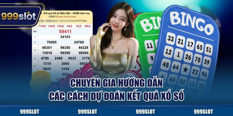 Chuyên gia hướng dẫn các cách dự đoán kết quả xổ số