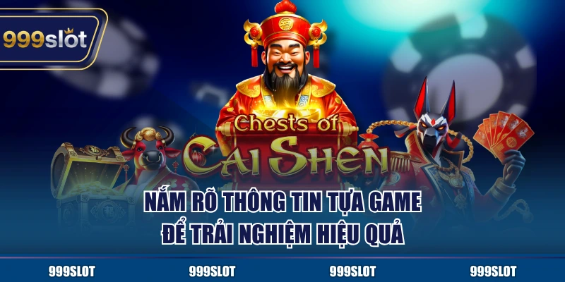 Nắm rõ thông tin tựa game để trải nghiệm hiệu quả